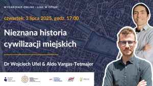 Read more about the article Nieznana historia cywilizacji miejskich. Dyskusja o&nbsp;książce „Narodziny wszystkiego. Nowa historia ludzkości” oraz&nbsp;cywilizacji, miastach i&nbsp;ich polityczności